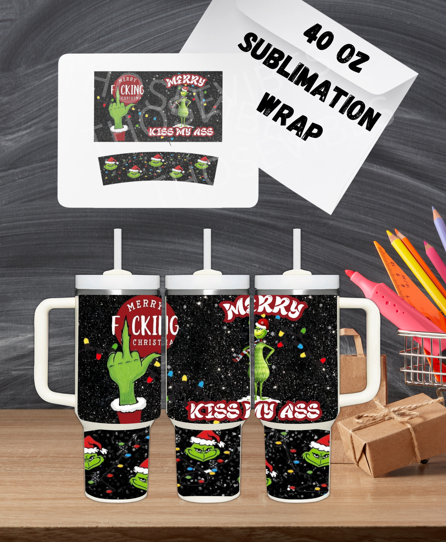 40oz grinch merry f*** Sublimation Wrap